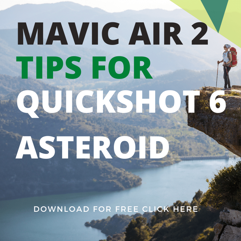 FREE Tips on how to use Asteroid on the Quickshot mode on the Mavic Air2